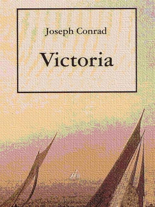 Title details for Victoria--Espanol by Joseph Conrad - Available